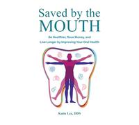 Katie Lee Saved by the Mouth (Tascabile)