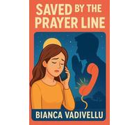 Saved by the Prayer Line