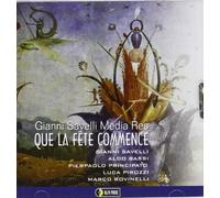Gianni Savelli Que la Fete Commence (CD)