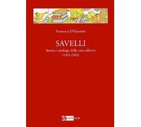 Savelli. Storia e catalogo della casa editrice 1963-1982