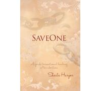 SaveOne: A guide to emotional healing after abortion
