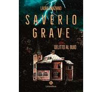 Saverio Grave. Delitto al buio