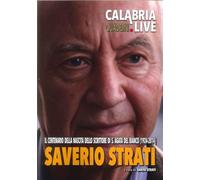 Saverio Strati. Il centenario della nascita dello scrittore di S. Agata del Bianco (1924-2014)