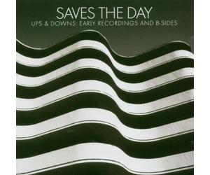 Saves the Day - Ups and Downs: Early Recordings and B-Sides