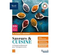 Saveurs & cuisine. Le francais professionnel pour l'oenogastronomie. Per gli Ist. professionali. Con e-book. Con espansione online. Con CD-Audio