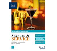 Saveurs & service. Le francais professionnel pour le service. Per gli Ist. professionali. Con e-book. Con espansione online. Con CD-Audio
