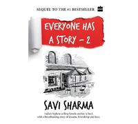 Savi Sharma Everyone Has A Story 2 (Tascabile)