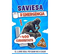 Saviesa d'Emergència: El Llibre Idea Per Quan Vas a Cagar