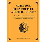 Saviez-vous qu'un mot peut en cacher un autre ?