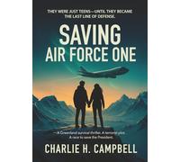 SAVING AIR FORCE ONE: A clean Christian teen thriller packed with courage, faith, and high-stakes action