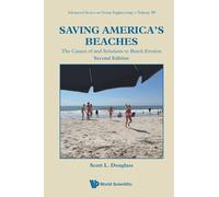 Saving America's Beaches: The Causes Of And Solutions To Beach Erosion (second Edition): 59