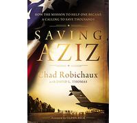 Chad Robichaux Saving Aziz (Copertina rigida)