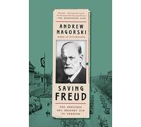 Andrew Nagorski Saving Freud (Tascabile)