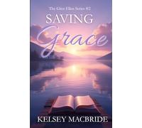 Saving Grace: A Contemporary Christian Romance Novel