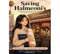 Saving Halmeoni's: AP Business with Personal Finance Prep - The Complete Comic Study Guide with All 23 Case Studies and a Full Practice Exam (First Exam 2027)