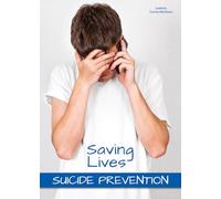 Saving Lives: Suicide Prevention
