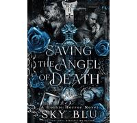 SAVING THE ANGEL OF DEATH: VOLUME 2