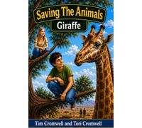 Saving The Animals: Giraffe