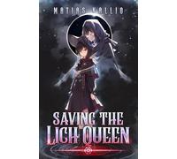 Saving The Lich Queen: A Regression Mystery