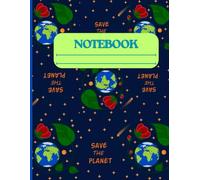 Saving the planet themed notebook