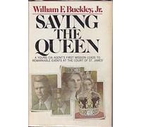 Saving the Queen by William F. Buckley (1976-01-01)