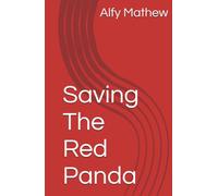 Saving The Red Panda