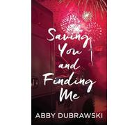 Saving You and Finding Me