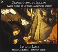 Savinien Cyrano De Bergerac - L'Autre Monde Ou Les Estats & Empires De La Lune