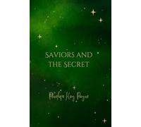 Saviors And The Secret: 2