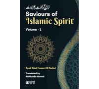 Saviours of Islamic Spirit- Volume 1