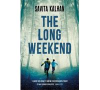 Savita Kalhan The Long Weekend (Tascabile)