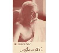 Savitri: A Legend and a Symbol