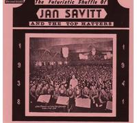 Savitt, Jan & The Top Hatters - Futuristic Shuffle