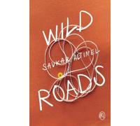 Savkar Altinel Wild Roads (Tascabile)