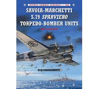 Savoia-Marchetti S.79 Sparviero Torpedo-Bomber Units: 106