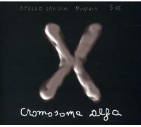 Savoia Otello Dispair 5tet - Cromosoma Alfa