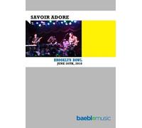 Savoir Adore Live in Concert