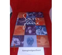 Savoir-Faire: Great Traditions in French Elegance