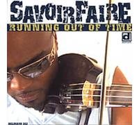 Savoir Faire - Running Out Of Time
