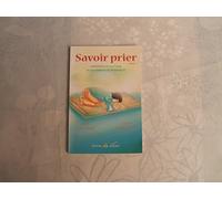 Savoir prier : Conformément au Coran et à la tradition du Prophète, Version garçon