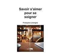 Savoir s'aimer