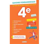 Savoirs fondamentaux 4e - Toutes les matières: Le tout-en-un pour réussir son année !