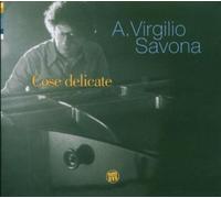 Savona A. Virgilio - Cose Delicate