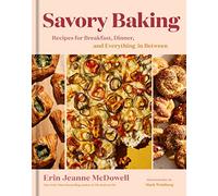 Erin Jeanne McDowell Savory Baking (Copertina rigida)