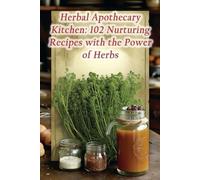 Savory Street Spices Yash Herbal Apothecary Kitchen (Tascabile)