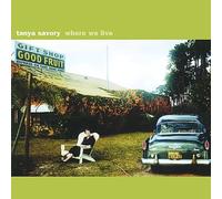SAVORY, TANYA - WHERE WE LIVE