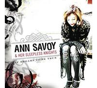 Savoy, Ann & Her Sleepless Knights - If Dreams Come True