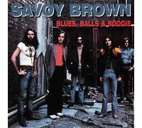 Savoy Brown - Blues Balls & Boogie