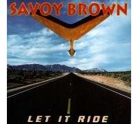 Savoy Brown - Let It Ride