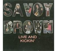 SAVOY BROWN - Live and Kickin